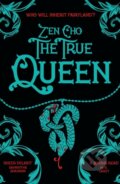 Kniha: The True Queen (Zen Cho). MacMillan, 2019 Kniha: The True Queen (Zen Cho). MacMillan, 2019