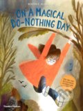 Kniha: On A Magical Do-Nothing Day (Beatrice Alemagna). Thames & Hudson, 2018 Kniha: On A Magical Do-Nothing Day (Beatrice Alemagna). Thames & Hudson, 2018