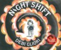 Kniha: Night Shift (Debi Gliori). Hot Key, 2018 Kniha: Night Shift (Debi Gliori). Hot Key, 2018