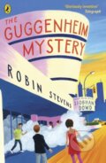 Kniha: The Guggenheim Mystery (Robin Stevens a Siobhan Dowd). Puffin Books, 2018 Kniha: The Guggenheim Mystery (Robin Stevens a Siobhan Dowd). Puffin Books, 2018