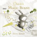 Kniha: Ollie's Magic Bunny (Nicola Killen). Simon & Schuster, 2019 Kniha: Ollie's Magic Bunny (Nicola Killen). Simon & Schuster, 2019