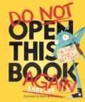 Kniha: Do Not Open This Book Again (Andy Lee). Studio Press, 2019 Kniha: Do Not Open This Book Again (Andy Lee). Studio Press, 2019