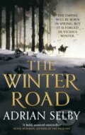 Kniha: The Winter Road (Adrian Selby). Orbit, 2018 Kniha: The Winter Road (Adrian Selby). Orbit, 2018
