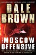 Kniha: The Moscow Offensive (Dale Brown). Corsair, 2018 Kniha: The Moscow Offensive (Dale Brown). Corsair, 2018