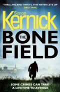 Kniha: The Bone Field (Simon Kernick). Arrow Books, 2017 Kniha: The Bone Field (Simon Kernick). Arrow Books, 2017