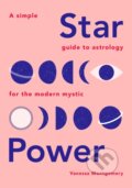 Kniha: Star Power (Vanessa Montgomery). Quadrille, 2018 Kniha: Star Power (Vanessa Montgomery). Quadrille, 2018