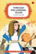 Kniha: Through The Looking Glass (Lewis Carroll). , 2018 Kniha: Through The Looking Glass (Lewis Carroll). , 2018