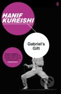 Kniha: Gabriel's Gift (Hanif Kureishi). Faber and Faber, 2018 Kniha: Gabriel's Gift (Hanif Kureishi). Faber and Faber, 2018