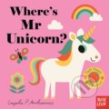 Kniha: Where's Mr Unicorn? (Ingela P Arrhenius). Nosy Crow, 2018 Kniha: Where's Mr Unicorn? (Ingela P Arrhenius). Nosy Crow, 2018