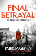 Kniha: Final Betrayal (Patricia Gibney). Sphere, 2020 Kniha: Final Betrayal (Patricia Gibney). Sphere, 2020