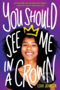 Kniha: You Should See Me in a Crown, 2020 Kniha: You Should See Me in a Crown, 2020
