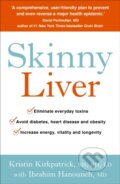 Kniha: Skinny Liver (Dr Ibrahim Hanouneh a Kristin Kirkpatrick). Vermilion, 2017 Kniha: Skinny Liver (Dr Ibrahim Hanouneh a Kristin Kirkpatrick). Vermilion, 2017