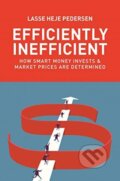 Kniha: Efficiently Inefficient (Lasse Heje Pedersen). Princeton University Press, 2019 Kniha: Efficiently Inefficient (Lasse Heje Pedersen). Princeton University Press, 2019