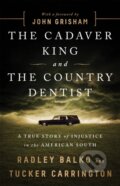 Kniha: The Cadaver King and the Country Dentist, 2019 Kniha: The Cadaver King and the Country Dentist, 2019