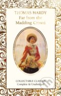 Kniha: Far from the Madding Crowd (Thomas Hardy). Flame Tree Publishing, 2020 Kniha: Far from the Madding Crowd (Thomas Hardy). Flame Tree Publishing, 2020