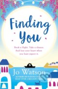 Kniha: Finding You (Jo Watson). Headline Eternal, 2017 Kniha: Finding You (Jo Watson). Headline Eternal, 2017