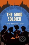 Kniha: Good Soldier (Ford Madox Ford). Arcturus, 2017 Kniha: Good Soldier (Ford Madox Ford). Arcturus, 2017