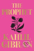 Kniha: The prophet (Kahlil Gibran). , 2017 Kniha: The prophet (Kahlil Gibran). , 2017