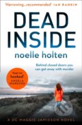 Kniha: Dead Inside (Noelle Holten). One More Chapter, 2019 Kniha: Dead Inside (Noelle Holten). One More Chapter, 2019
