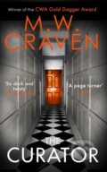 Kniha: The Curator (M. W. Craven). Constable, 2020 Kniha: The Curator (M. W. Craven). Constable, 2020