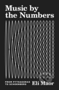 Kniha: Music by the Numbers (Eli Maor). Princeton University Press, 2020 Kniha: Music by the Numbers (Eli Maor). Princeton University Press, 2020