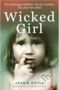 Kniha: Wicked Girl (Jeanie Doyle). Mirror Books, 2020 Kniha: Wicked Girl (Jeanie Doyle). Mirror Books, 2020
