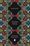 Kniha: Frost In May (Antonia White). Virago, 2018 Kniha: Frost In May (Antonia White). Virago, 2018