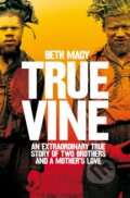 Kniha: Truevine (Macy Beth). Pan Books, 2018 Kniha: Truevine (Macy Beth). Pan Books, 2018