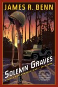 Kniha: Solemn Graves (James R. Benn). Soho Press, 2019 Kniha: Solemn Graves (James R. Benn). Soho Press, 2019