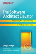 Kniha: The Software Architect Elevator (Gregor Hohpe). O´Reilly, 2020 Kniha: The Software Architect Elevator (Gregor Hohpe). O´Reilly, 2020