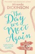 Kniha: The Day We Meet Again (Miranda Dickinson). HQ, 2019 Kniha: The Day We Meet Again (Miranda Dickinson). HQ, 2019