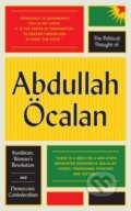 Kniha: The Political Thought of Abdullah Ocalan, 2017 Kniha: The Political Thought of Abdullah Ocalan, 2017