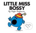 Kniha: Little Miss Bossy (Roger Hargreaves). Farshore, 2018 Kniha: Little Miss Bossy (Roger Hargreaves). Farshore, 2018