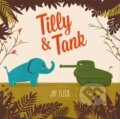 Kniha: Tilly and Tank (Jay Fleck). Tundra, 2018 Kniha: Tilly and Tank (Jay Fleck). Tundra, 2018