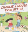 Kniha: Charlie & Mouse Even Better, 2020 Kniha: Charlie & Mouse Even Better, 2020
