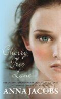 Kniha: Cherry Tree Lane (Anna Jacobs). Allison & Busby, 2019 Kniha: Cherry Tree Lane (Anna Jacobs). Allison & Busby, 2019