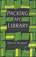 Kniha: Packing My Library (Alberto Manguel). Yale University Press, 2019 Kniha: Packing My Library (Alberto Manguel). Yale University Press, 2019