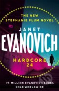Kniha: Hardcore Twenty-Four (Janet Evanovich). Headline Book, 2018 Kniha: Hardcore Twenty-Four (Janet Evanovich). Headline Book, 2018