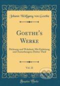 Kniha: Goethes Werke (Johann Wolfgang von Goethe). Forgotten Books, 2018 Kniha: Goethes Werke (Johann Wolfgang von Goethe). Forgotten Books, 2018