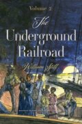 Kniha: The Underground Railroad (William Still). Nova Science, 2020 Kniha: The Underground Railroad (William Still). Nova Science, 2020