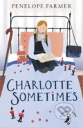 Kniha: Charlotte Sometimes (Penelope Farmer). Puffin Books, 2019 Kniha: Charlotte Sometimes (Penelope Farmer). Puffin Books, 2019