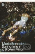 Kniha: Springtime in a Broken Mirror (Mario Benedetti). Penguin Classics, 2019 Kniha: Springtime in a Broken Mirror (Mario Benedetti). Penguin Classics, 2019
