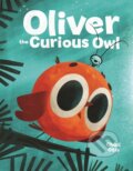 Kniha: Oliver the Curious Owl (Chad Otis). Little, Brown Young Readers, 2020 Kniha: Oliver the Curious Owl (Chad Otis). Little, Brown Young Readers, 2020