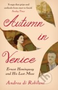 Kniha: Autumn in Venice (Andrea Di Robilant). Atlantic Books, 2019 Kniha: Autumn in Venice (Andrea Di Robilant). Atlantic Books, 2019