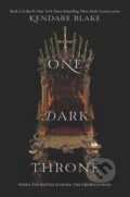Kniha: One Dark Throne (Kendare Blake). Quill Tree Books, 2019 Kniha: One Dark Throne (Kendare Blake). Quill Tree Books, 2019