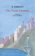 Kniha: The Great Chimera (M. Karagatsis). Aiora Press, 2019 Kniha: The Great Chimera (M. Karagatsis). Aiora Press, 2019