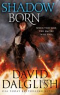 Kniha: Shadowborn (David Dalglish). Orbit, 2017 Kniha: Shadowborn (David Dalglish). Orbit, 2017