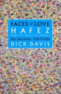 Kniha: Faces of Love (Dick Davies, Jahan Malek Khatun a Hafez). , 2019 Kniha: Faces of Love (Dick Davies, Jahan Malek Khatun a Hafez). , 2019