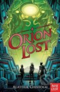 Kniha: Orion Lost (Alistair Chisholm). Nosy Crow, 2020 Kniha: Orion Lost (Alistair Chisholm). Nosy Crow, 2020