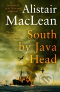 Kniha: South by Java Head (Alistair Maclean). HarperCollins, 2019 Kniha: South by Java Head (Alistair Maclean). HarperCollins, 2019